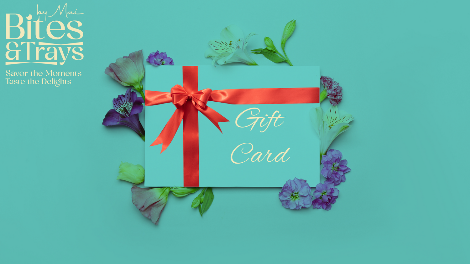 Bites & Trays Gift Card