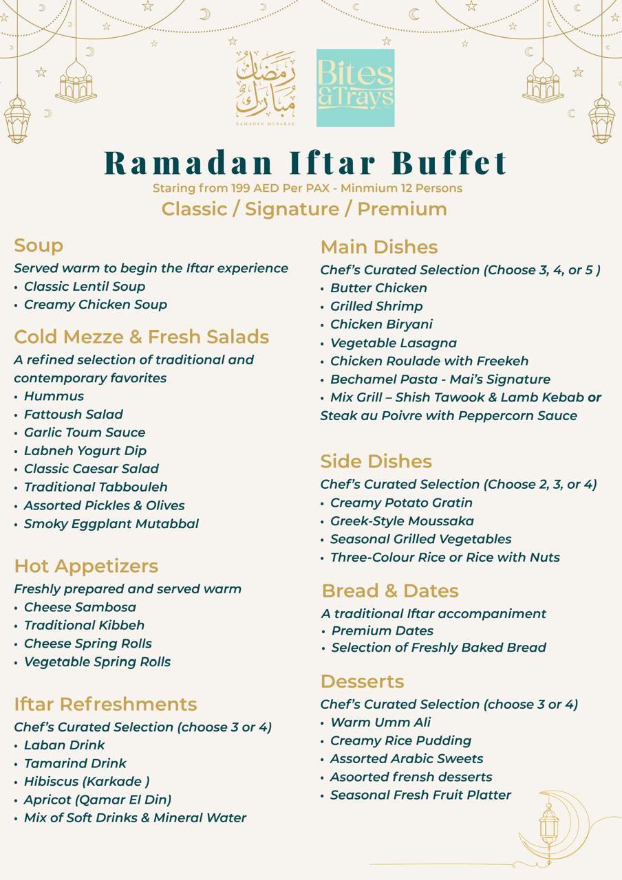 Classic Ramadan Iftar By Bites & Trays - 199 AED per guest.