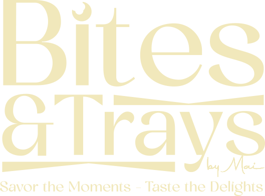 Bites & Trays By Mai